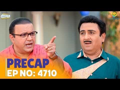 Ep 4710 - PRECAP !  Taarak Mehta Ka Ooltah Chashmah | तारक मेहता का उल्टा चश्मा thumbnail