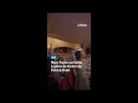 Le collectif « Nous Toutes » perturbe la pièce de Patrick Bruel à Paris thumbnail