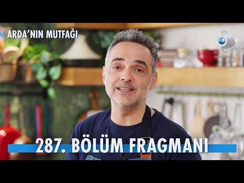 Arda'nın Mutfağı 287. Bölüm Fragmanı thumbnail