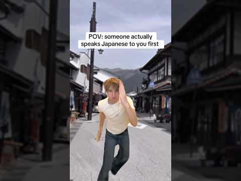 POV: someone ACTUALLY talks Japanese to you￼ first thumbnail