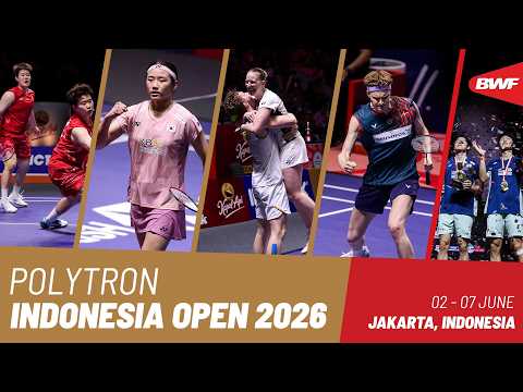 POLYTRON Indonesia Open 2026 | 2 - 7 June thumbnail