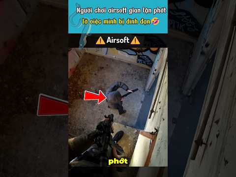 Người chơi airsoft gian lận việc mình dính đạn ? thumbnail