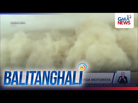 Sandstorm, nahuli-cam ng mga motorista | Balitanghali thumbnail