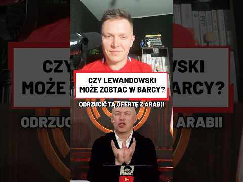 ĆWIĄKAŁA: LEWANDOWSKI ODEJDZIE Z BARCELONY. NA 99 PROCENT #shorts thumbnail