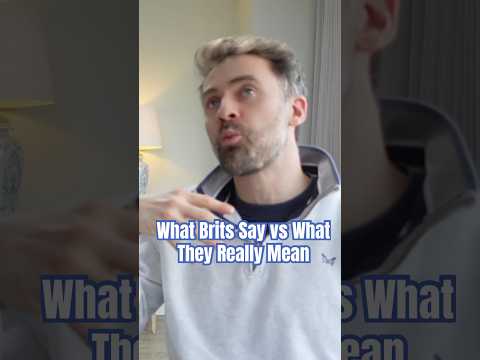 What Brits Say vs What They Really Mean ?? thumbnail