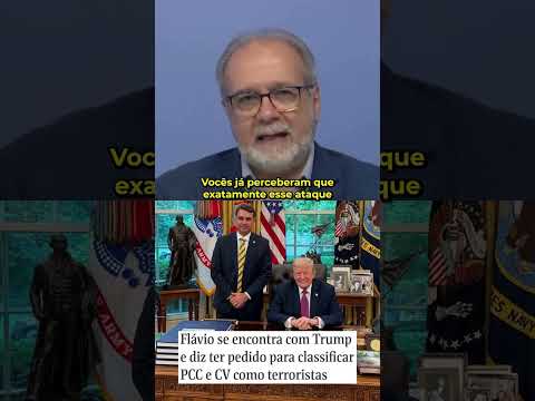 🚨FLÁVIO SE ENCONTRA COM TRUMP E DIZ TER PEDIDO PARA CLASSIFICAR F@C€OES COMO TERR@RISTAS #shorts thumbnail