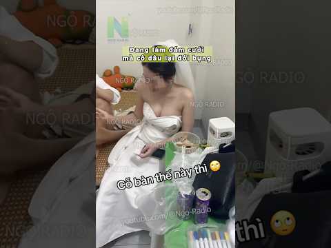 Đang làm đám cưới mà cô dâu lại đói bụng thumbnail