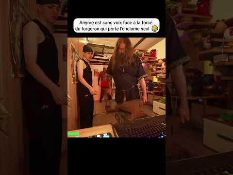 Anyme est sans voix face au forgeron qui porte l'enclume thumbnail