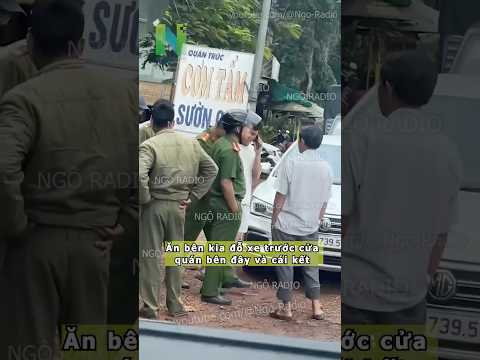 Ăn bên kia đỗ xe trước cửa quán bên đây và cái kết thumbnail