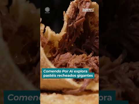 "Comendo Por Aí" explora pastéis recheados gigantes | #DomingoEspetacular #shorts thumbnail