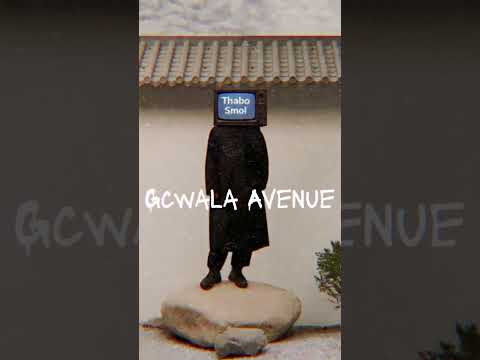 ThaboSmol x Boom Shaka - Gcwala Avenue thumbnail