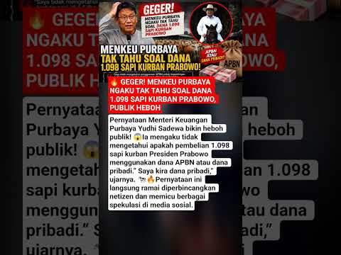 🔥 GEGER! Menkeu Purbaya Ngaku Tak Tahu Soal Dana 1.098 Sapi Kurban Prabowo, Publik Heboh thumbnail