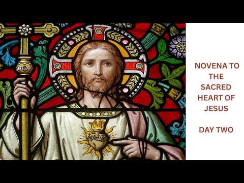 Novena to the Sacred Heart of Jesus: Day 2 thumbnail