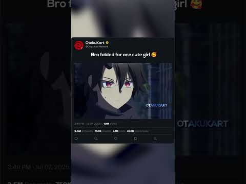 Bro folded for one cute girl ? #anime #animeshorts #animememes #animeedits #shorts thumbnail