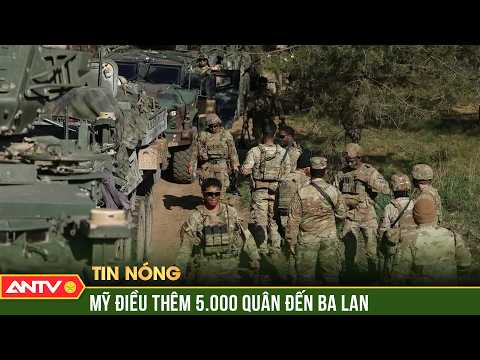 Mỹ bất ngờ điều thêm 5.000 quân đến Ba Lan | ANTV thumbnail