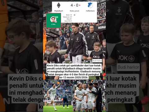 Kevin Diks cetak gol dari luar kotak penalti dan menang 4-0 saat M'gladbach melawan Hoffeinheim thumbnail