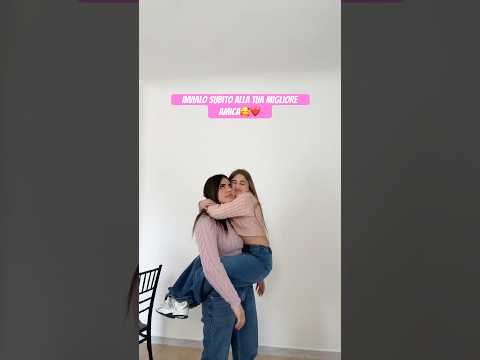 Se hai una migliore amica iscriviti al canale🥰❤️ thumbnail