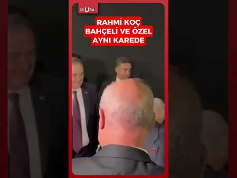 Rahmi Koç Devlet Bahçeli ve Özgür Özel Koç Holding'in düzenlediği etkinlikte! #shorts #keşfet thumbnail
