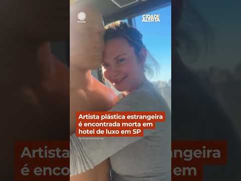 Artista plástica estrangeira é encontrada morta em hotel de luxo em SP #Shorts #CidadeAlerta thumbnail