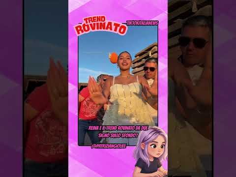 REINA E IL TREND ROVINATO DA DUE SIGNO SULLO SFONDO #tiktok #webboh #perte #trend thumbnail