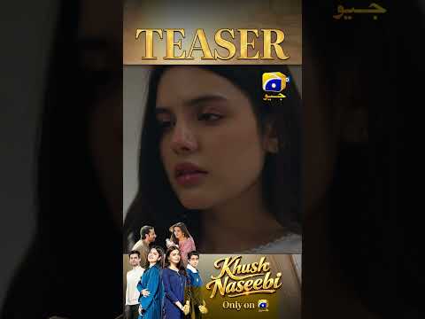 Khush Naseebi Episode 52 New Teaser #khushnaseebi #teaser #shorts thumbnail
