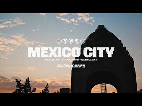 Mexico City | The World Arrives | FIFA World Cup 2026™ thumbnail