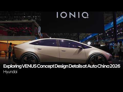 Exploring VENUS Concept Design Details at Auto China 2026 thumbnail