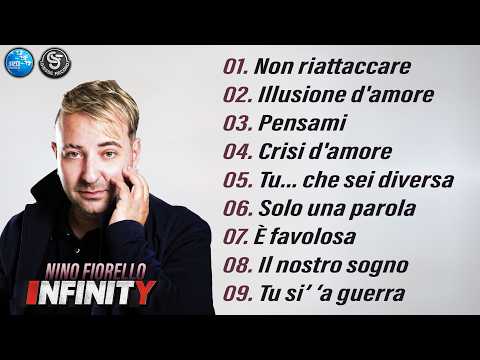Nino Fiorello - Infinity ( FULL ALBUM ) Official Seamusica thumbnail