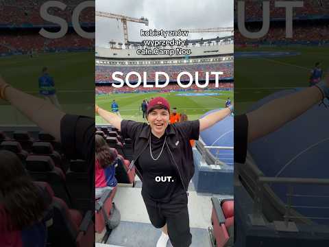 KOBIETY ZNÓW WYPRZEDAŁY CAMP NOU!! thumbnail