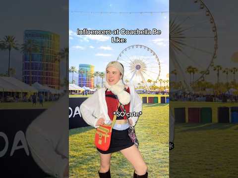 Influencers at Coachella Be Like #coachella #comedy #funnyvideo #skit thumbnail