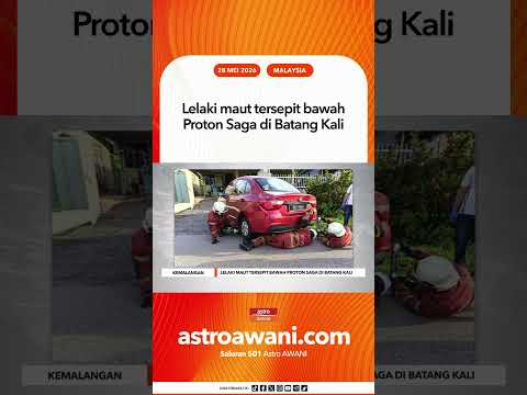 Lelaki maut tersepit bawah Proton Saga di Batang Kali thumbnail