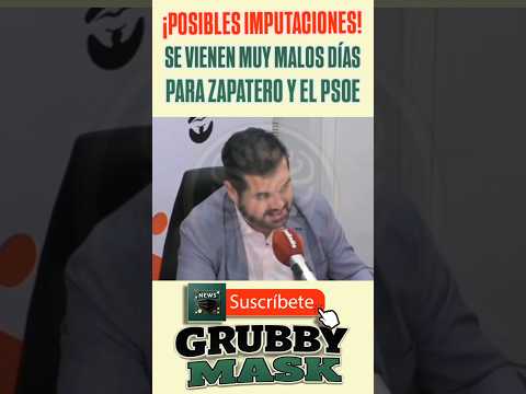 Se VIENEN MUY MALOS DÍAS para JOSÉ LUIS RODRÍGUEZ ZAPATERO y el PSOE tras sus POSIBLES IMPUTACIONES? thumbnail