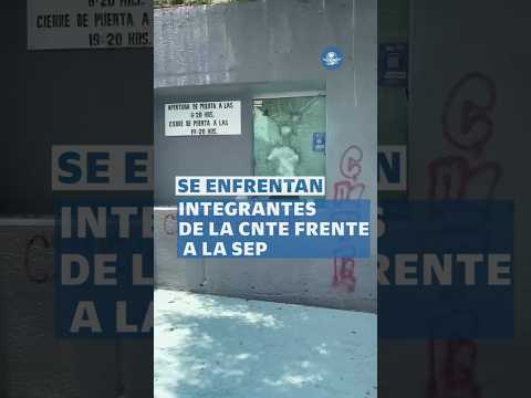Caos en la SEP: maestros de la CNTE chocan con autoridades en CDMX #shorts thumbnail