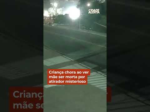 Criança chora ao ver mãe ser morta por atirador misterioso #Shorts #CidadeAlerta thumbnail