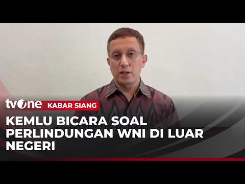 Kemlu Terus Berkoordinasi, Pastikan Langkah Perlindungan Terbaik Untuk WNI di Luar Negeri | tvOne thumbnail