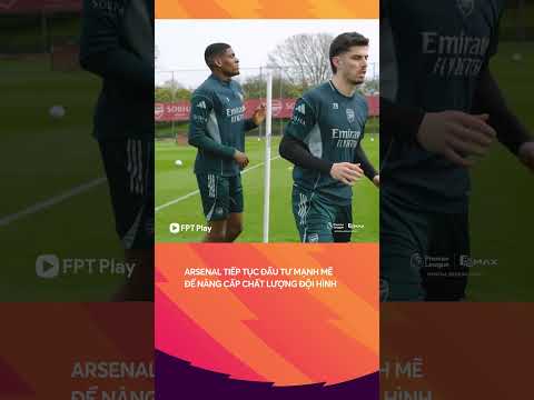 Tiếp tục chi mạnh tay thì Arsenal không khác nào hổ mọc thêm cánh ? thumbnail