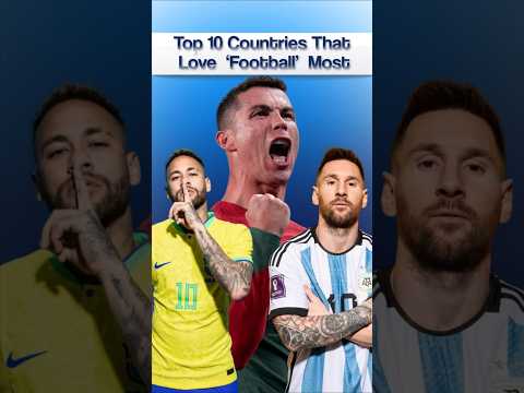 Top 10 Football Loveing Countries #shorts #football #premierleague thumbnail