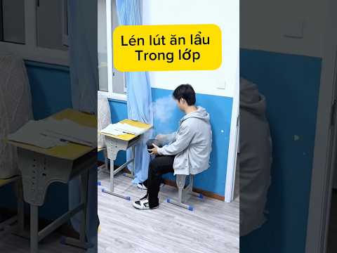 Lén lút Ăn Lẩu tự sôi trong lớp|Xàm một chút#haihuoc #shorts thumbnail