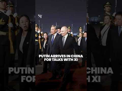Russian President Putin arrives in China ahead of talks with Chinese President Xi thumbnail