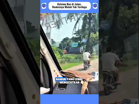 pegawai di buat kaget saat bertemu Bos di jalan#short thumbnail