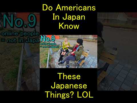 Do Americans in Japan Know These Things? @OrientalPearl thumbnail