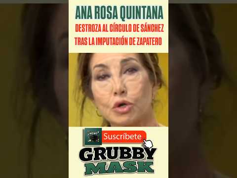 ANA ROSA QUINTANA destroza al CÍRCULO de PEDRO SÁNCHEZ tras la IMPUTACIÓN del ZAPATERO ? thumbnail