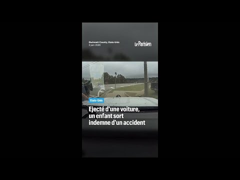 Ejecté d'une voiture, un enfant sort indemne d'un accident thumbnail