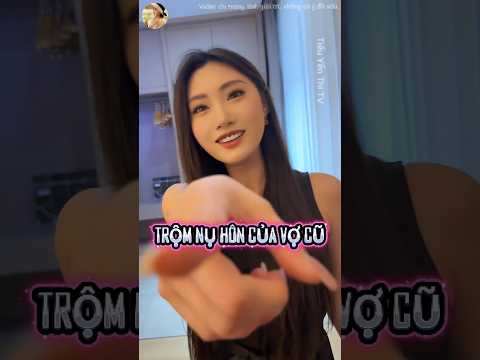 #13 Trộm nụ hôn của vợ cũ. #shorts #reviewphim #haihuoc #funny #tieuyenthitv #viral thumbnail