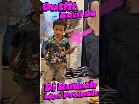Outfit bocil DS di Rumah mas Preman #comedy #minivlog #anakdesa #outfit thumbnail