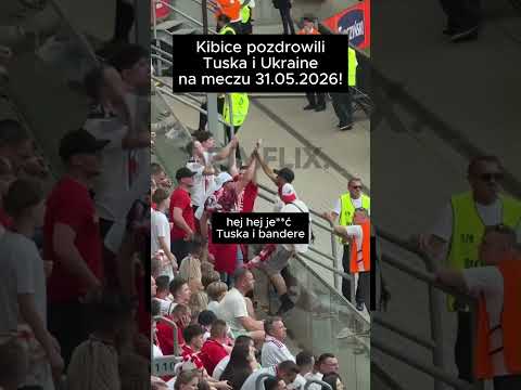 Kibice pozdrowili Tuska i Ukraine na meczu 31.05.2026! thumbnail