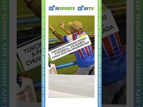 ⚽☔ TORCIDA DO ITABAIANA PERDEU A PACIÊNCIA… ATÉ GUARDA-CHUVA VOOU NA ARQUIBANCADA thumbnail