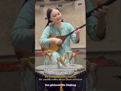 Kazak somut olmayan kültürel mirası "Orteke" #shorts #xinjiang #çin thumbnail