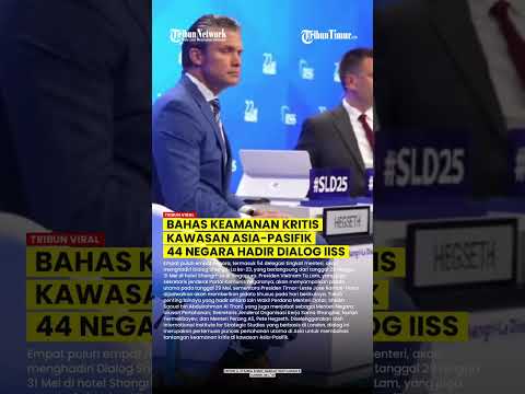 HADIRKAN 44 NEGARA, DIALOG IISS 2026 BAHAS KAWASAN KRITIS ASIA-PASIFIK DI SINGAPURA thumbnail
