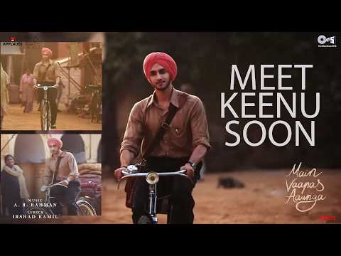 Meet Keenu Soon | Maskara Out Now | Main Vaapas Aaunga | Vedang | Imtiaz Ali | A.R Rahman thumbnail